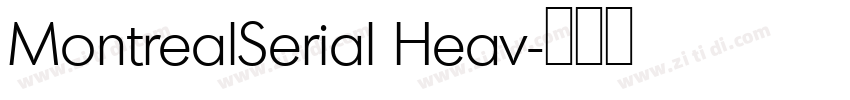MontrealSerial Heav字体转换